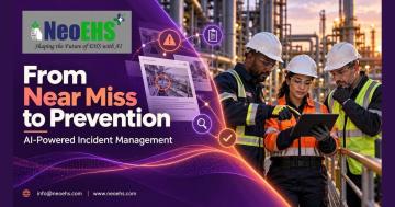 From Near Miss to Prevention: How AI-Powered EHS Software Strengthens Incident Management