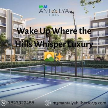 Explore Modern Homes at M3M Antalya Hills Sector 79