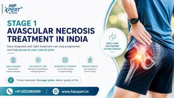 Stage 1 Avascular Necrosis Treatment in India – HipXpert