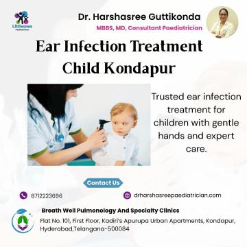 Ear Infection Treatment Child Kondapur | Dr. Harshasree
