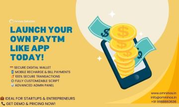 Launch Your Own Paytm-Like Payment App with Paytm Clone App Script