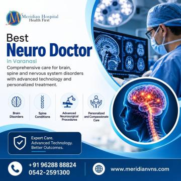 Best Neuro Doctor in Varanasi for Neurological Care