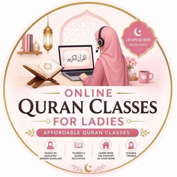 Online Quran Classes For Ladies - Affordable Quran Classes.