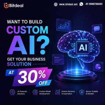 Want to Build Custom AI? Get Your Business Solution at 30% OFF