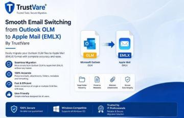 Smooth Email Switching from Outlook OLM to Apple Mail (EMLX) By TrustVare