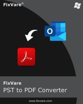 Easy Way to Convert PST to PDF Format with FixVare