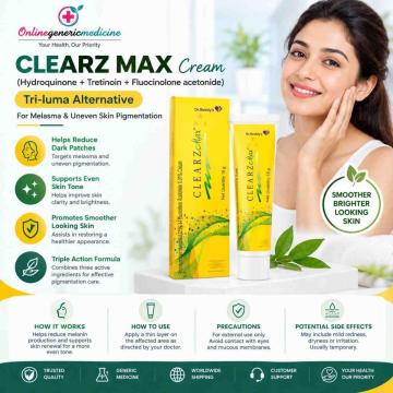 Clearz Max Cream for Melasma | Hydroquinone, Tretinoin & Fluocinolone | Online Generic Medicine