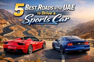 5 Best Roads in the UAE to Drive a Sports Car (That Aren't Traffic Jams)