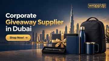 Corporate Giveaway Supplier in Dubai