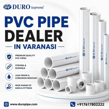 PVC Pipe Dealer in Varanasi – Premium Quality Pipes Available