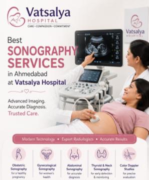 Best Sonography Services in Ahmedabad at Vatsalya Hospital