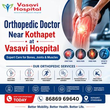 Orthopaedic Doctor Near Kothapet | Vasavi Hospital