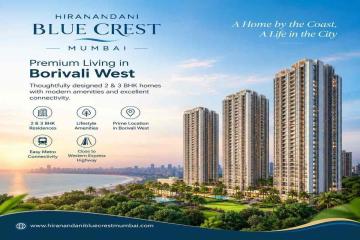 Hiranandani Blue Crest Mumbai | Premium Homes Near Gorai