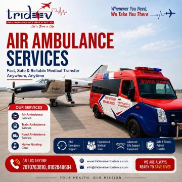 Wider Coverage Tridev Air Ambulance Services in Silchar: Most Suitable