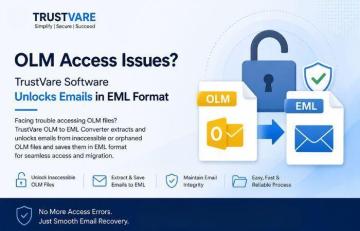 OLM Access Issues? TrustVare Software Unlocks Emails in EML Format