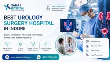 Best Urology Surgery Hospital in Indore - Sahaj Hospital