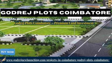 Godrej Plots Coimbatore – Luxury Plot Project