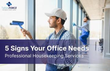 How to Know When Your Office Requires Professional Housekeeping
