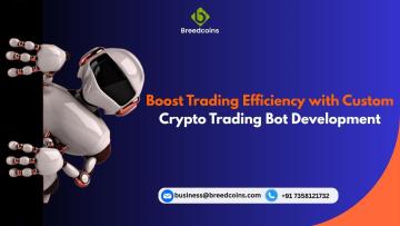 Boost Trading Efficiency with Custom Crypto Trading Bot Development