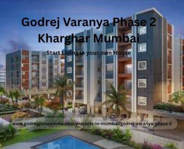 Godrej Varanya Phase 2 Kharghar Mumbai - Residential Apartment
