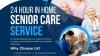 24 hour In home senior care