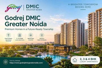 Godrej DMIC Greater Noida | Elegant Apartments in DMIC