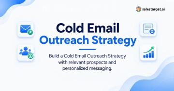 Cold Email Outreach Strategy to Generate More B2B Leads