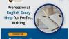 Professional English Essay Help for Perfect Writing