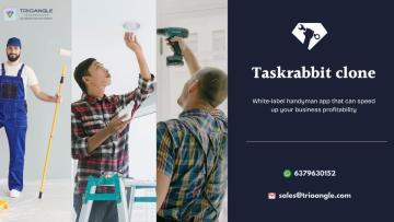 Taskrabbit Clone: Supercharge Your Handyman Biz
