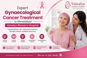 Expert Gynaecological Cancer Treatment in Ahmedabad - Vatsalya Women’s Hospital