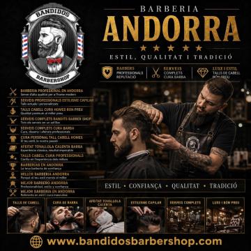 Serveis Complets Bandits Barber Shop Andorra per a homes exigents