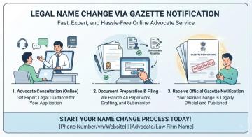 Expert Advocate Legal Advice: Fast & Hassle-Free Gazette Notification for Name Change