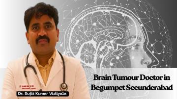 Best Brain Tumour Doctor in Begumpet Secunderabad