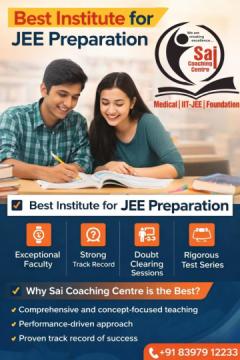 Why Is Sai Coaching Centre the Best institute for JEE preparation?