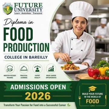 Diploma in Food Production College in Bareilly