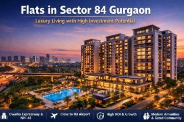 Luxury Apartments in Sector 84 Gurugram – Premium Lifestyle Homes