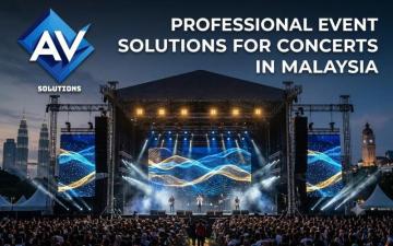 Professional Event Solutions for Concerts in Malaysia