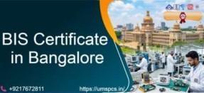 What Is the Process for BIS Certification in Bangalore?