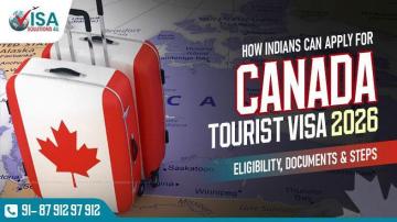 How to Apply for a Canada Tourist Visa from India in 2026: Step-by-Step Application Guide