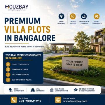 Premium Villa Plots in Bangalore | Top Real Estate Consultants in Bangalore
