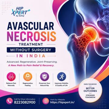 Avascular Necrosis Treatment Without Surgery in India - Hip Xpert
