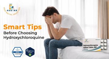 What Should You Know Before Choosing Hydroxychloroquine Sulfate Tablets?