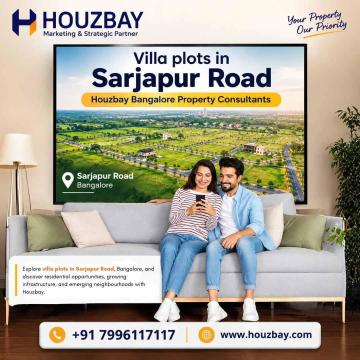 Villa plots in Sarjapur Road | Houzbay Bangalore Property Consultants
