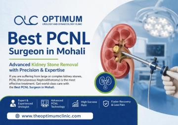 Best PCNL Surgeon in Mohali | Advanced Kidney Stone Removal Treatment