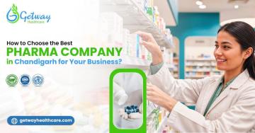 Things to Check Before Choosing the Right Pharma Company in Chandigarh