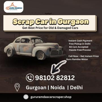 Scrap Car in Gurgaon | Guru Ramdas Motors – Best Price