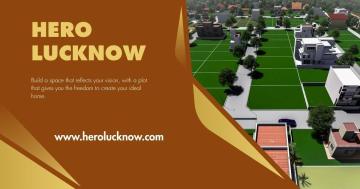 Hero Lucknow: Explore Residential Plot Opportunities