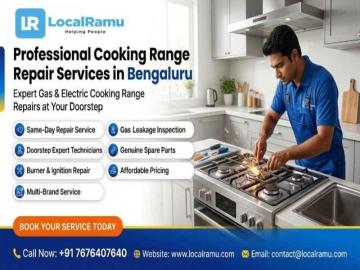 Bangalore's Most Trusted Cooking Range Repair Service LocalRamu Delivers Fast Fixes