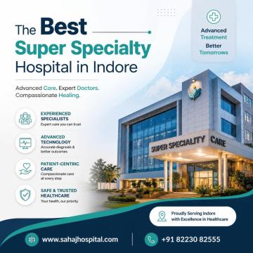 Best Super specialty hospital in Indore – Sahaj Hospital