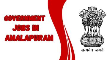 Government Jobs in Amalapuram